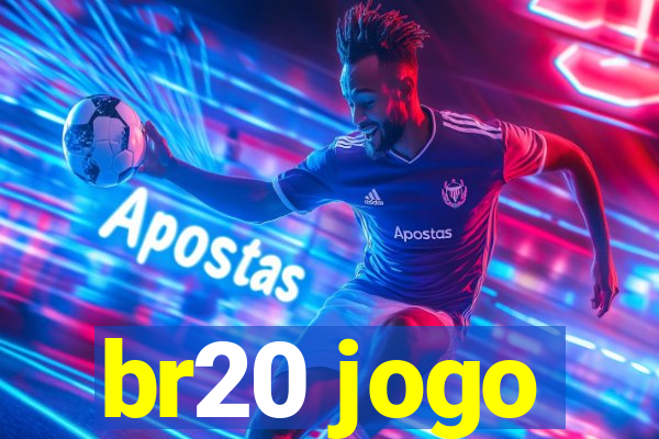 br20 jogo